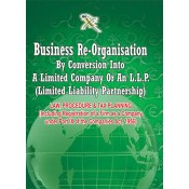 Xcess Infostore's Business Re-Organisation by conversion into a Limited Company or An L.L.P ( Limited Liability Partnership) 